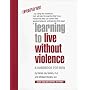 Learning to Live Without Violence: A Handbook for Men