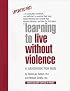 Learning to Live Without Violence: A Handbook for Men