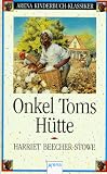 Onkel Toms H�tte - Harriet Beecher-Stowe