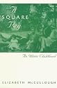 A Square Peg: An Ulster Childhood
