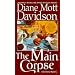 The Main Corpse (Goldy Culinary Mysteries, Book 6)