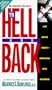 To Hell and Back: Life After Death Startling New Evidence