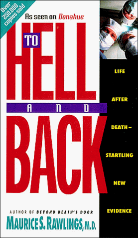 To Hell and Back: Life After Death Startling New Evidence under Eschatology in The Books Store