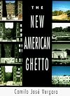 The New American Ghetto