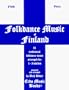 Folk Dance Music of Finland 31 Tunes Arranged for 1-3 Violins, Fiddles, or other "C" Instruments