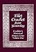 Book Filet Crochet from Yesterday (Crocheter's Historical Pattern Series, Vol. 1) (Crocheter's Historical Pattern Series)