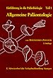 Einf�hrung in die Pal�obiologie, Tl.1, Allgemeine Pal�ontologie