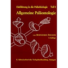 Einf�hrung in die Pal�obiologie, Tl.1, Allgemeine Pal�ontologie