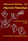 Einf�hrung in die Pal�obiologie, Tl.1, Allgemeine Pal�ontologie