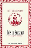 Ode to Sucanat: The First Sucanat Cookbook