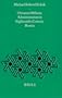 Ottoman Administration of 18th Century Bosnia (Ottoman Empire and It Heritage - Politics, Society and Economy , No 13)