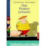 Das Piratenschweinvon "Cornelia Funke"