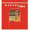 Mexico lindo y preciso: Architecture and Interior Design