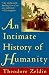 Books : Intimate History of Humanity, An
