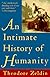 An Intimate History of Humanity