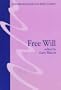 Free Will (Oxford Readings in Philosophy)