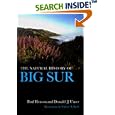The Natural History of Big Sur (California Natural History Guides) by Paul Henson and Donald J. Usner