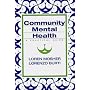 Community Mental Health: A Practical Guide