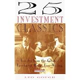 25 Investment Classics: Insights from the Greatest Investment Books of All Time (FT)
