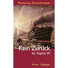 Kein Zur�ck f�r Sophie W.