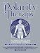 Book Polarity Therapy: The Complete Collected Works (Polarity Therapy)