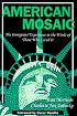 American Mosaic (Pitts Series in Social and Labor History)
