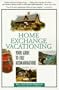 Home Exchange Vacationing: Your Guide to Free Accommodations