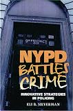 NYPD Battles Crime: Innovative Strategies in Policing