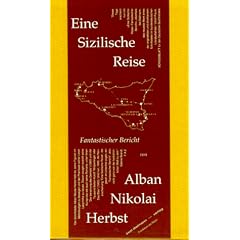 Eine Sizilische Reise. Fantastischer Bericht