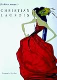 Review Thames & Hudson Ltd  / Christian Lacroix (Fashion Memoir)