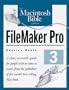 The Macintosh Bible Guide to Filemaker Pro 3