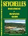 Seychelles Investment & Business Guide