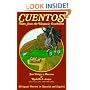 Cuentos: Tales from the Hispanic Southwest: Based on Stories Originally Collected by Juan B. Rael (Spanish Edition)