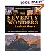 The Seventy Wonders of the Ancient World: The Great Monuments and How They Were Built