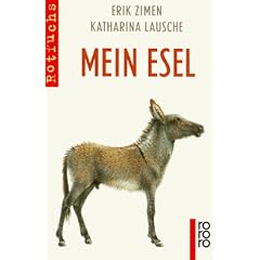 Mein Esel. ( Ab 8 J.).