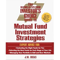 The Macmillan Spectrum Investor's Choice Guide to Mutual Fund Investment Strategies (Investor's Choice Series)