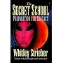 The Secret School: Preparation for Contact