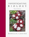 Investigating Biology, Third Edition