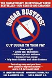 Sugar Busters!: Cut Sugar to Trim Fat