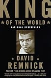 King of the World: Muhammed Ali and the Rise of an American Hero (Vintage)