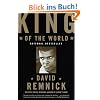 King of the World: Muhammed Ali and the Rise of an American Hero: Muhammad Ali and the Rise of an American Hero (Vintage)