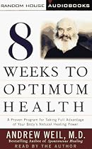 Eight Weeks to Optimum Health