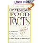 Convenience Food Facts: A Quick Guide for Choosing Healthy Brand-Name Foods in Every Aisle of the Supermarket