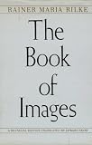 The Book of Images: Poems / Revised Bilingual Edition