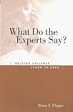 What Do the Experts Say?: Helping Children Learn to Read