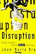 Disruption. Regeln brechen und den Markt aufr�tteln