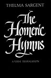 The Homeric Hymns; A Verse Translation