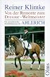 Ahlerich. Von der Remonte zum Dressur- Weltmeister. Ein exemplarischer Ausbildungsweg