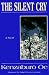 The Silent Cry: A Novel