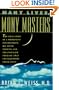 Many Lives, Many Masters: The True Story of a Prominent Psychiatrist, His Young Patient, and the Past Life Therapy That Changed Both Their Lives